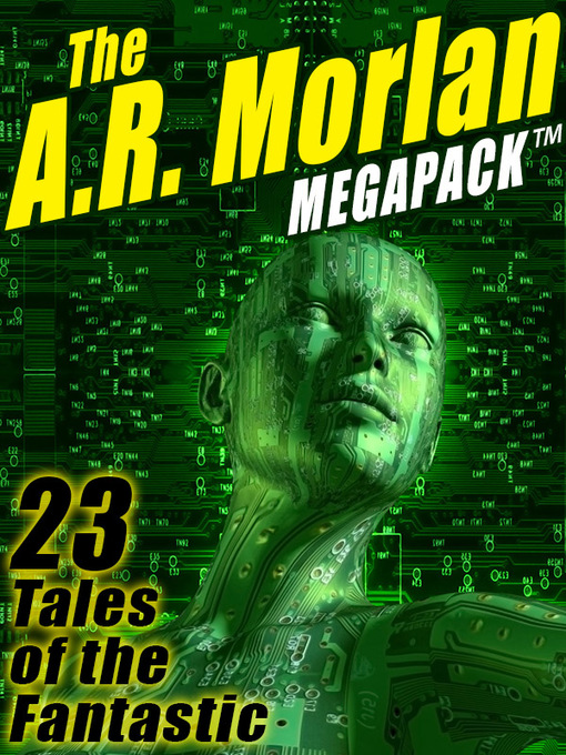 Title details for The A. R. Morlan Megapack by A.R. Morlan - Available